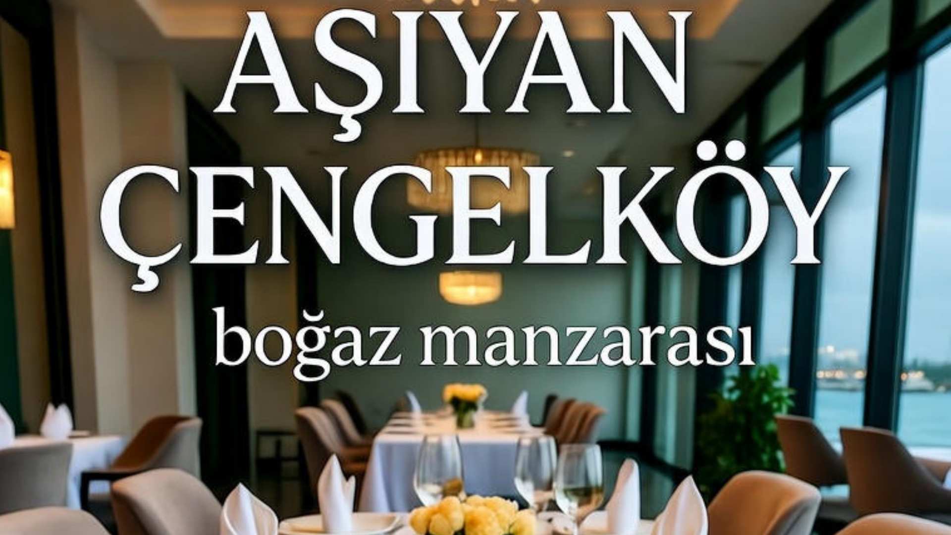 Aşiyan Çengelköy Menü fiyat listesi