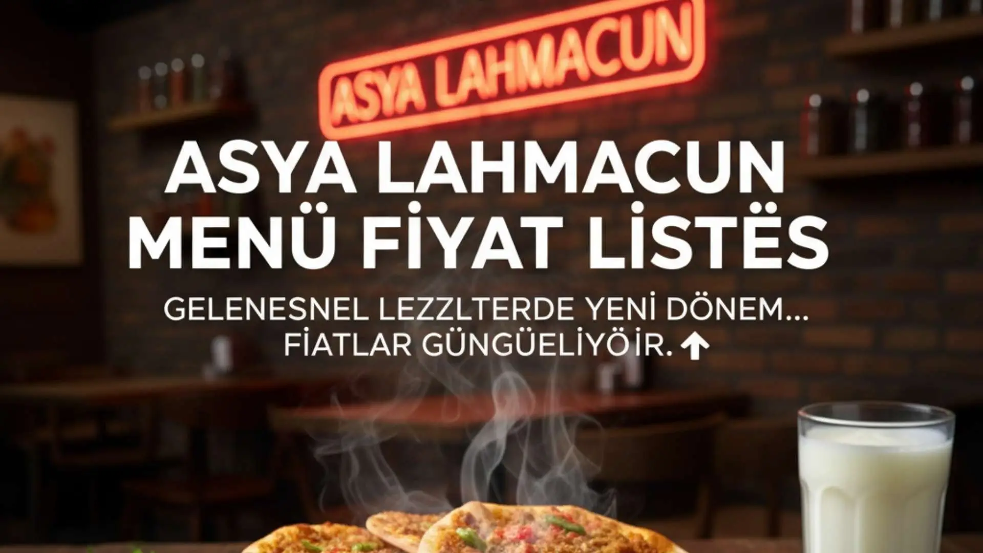 asya lahmacun menü fiyat listesi