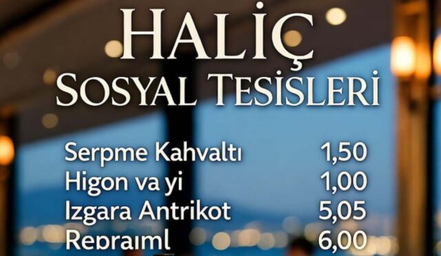 Haliç Sosyal Tesisleri Menü fiyat listesi