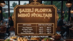 Şazeli Florya Menü fiyat listesi
